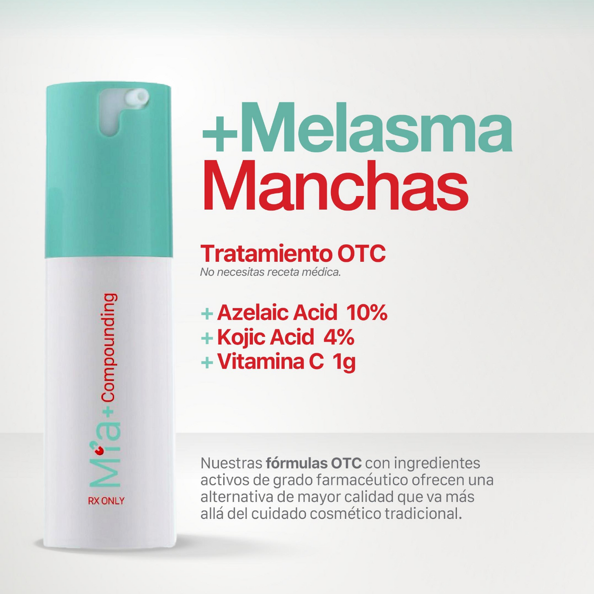 +Melasma & Manchas · Mía+ Compounding